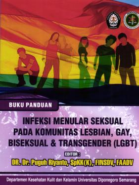 BUKU PANDUAN INFEKSI MENULAR SEKSUAL PADA KOMUNITAS LESBIAN, GAY, BISEKSUAL & TRANSGENDER (LGBT)
