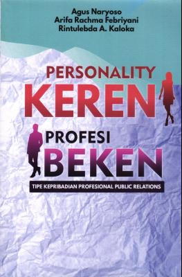 PERSONALITY KEREN PROFESI BEKEN TIPE KEPRIBADIAN PROFESIONAL PUBLIC RELATIONS